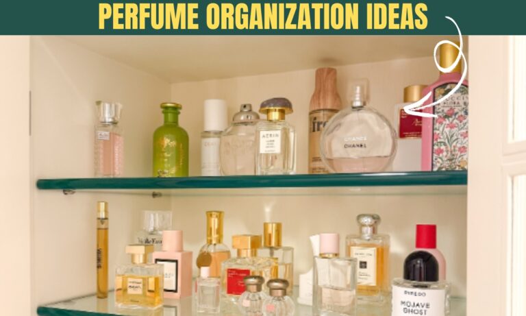23 Perfume Organization Ideas for 2025
